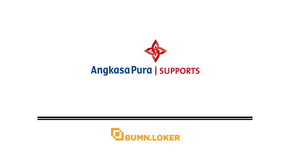 Loker PT Angkasa Pura Supports