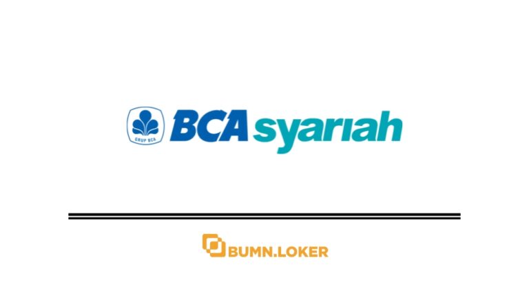 Loker PT Bank BCA Syariah