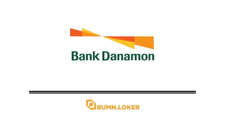 Loker PT Bank Danamon Indonesia Tbk