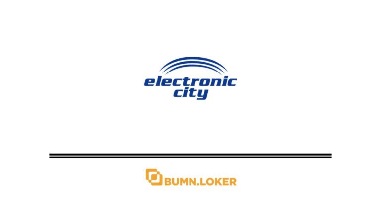 Loker PT Electronic City Indonesia Tbk