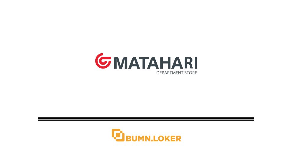 Loker PT Matahari Department Store Tbk