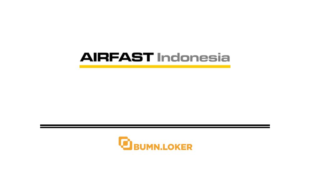 Loker PT Airfast Indonesia