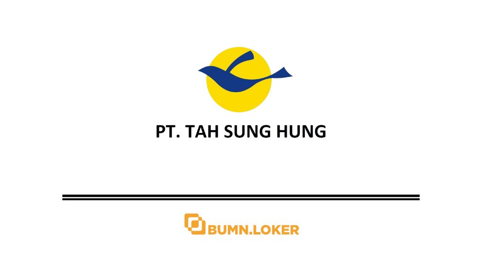 Loker PT Tah Sung Hung