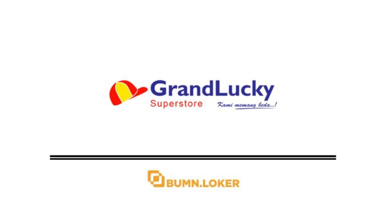 Loker PT Grand Lucky Superstore