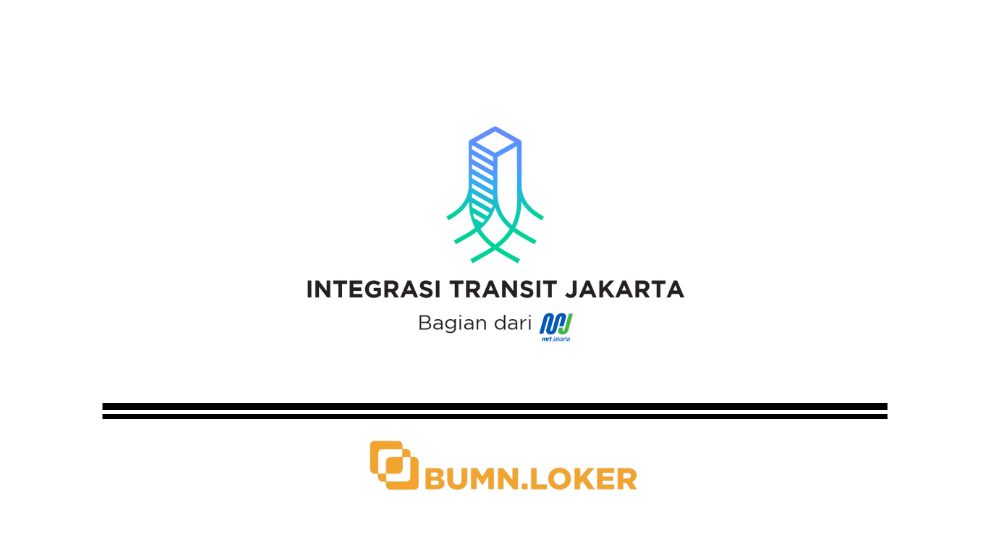 Loker PT Integrasi Transit Jakarta