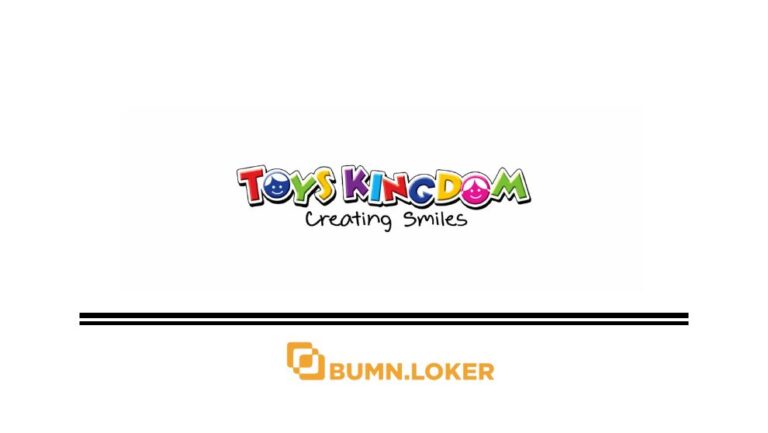 Loker PT Toys Games Indonesia (Toys Kingdom)