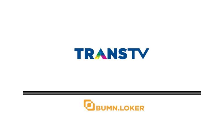 Loker PT Televisi Transformasi Indonesia (TRANS TV)