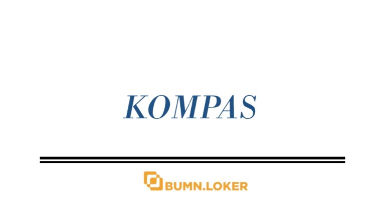 Loker PT Kompas Media Nusantara (Harian Kompas)