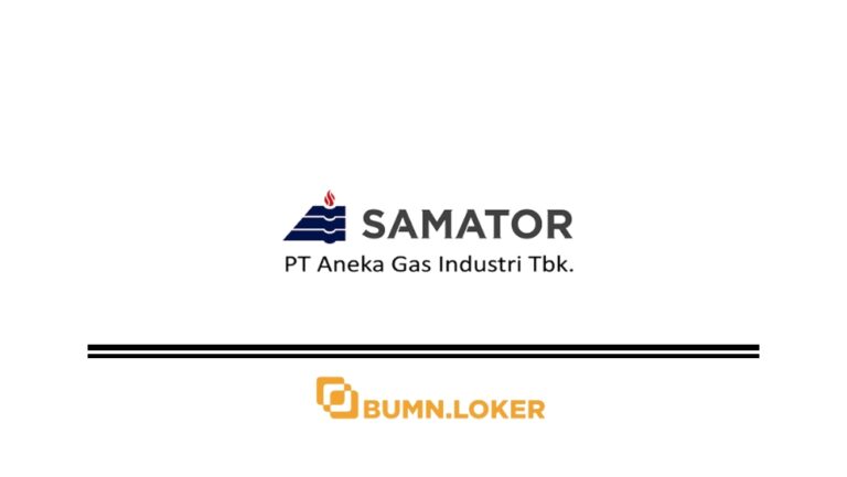 Loker PT Samator Indo Gas Tbk