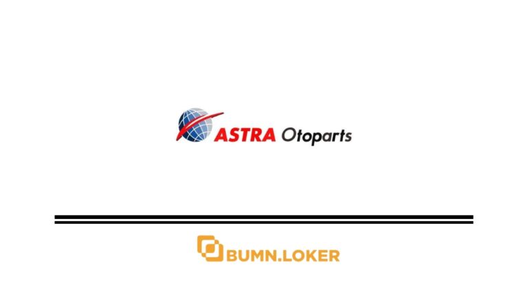 Loker PT Astra Otoparts Tbk