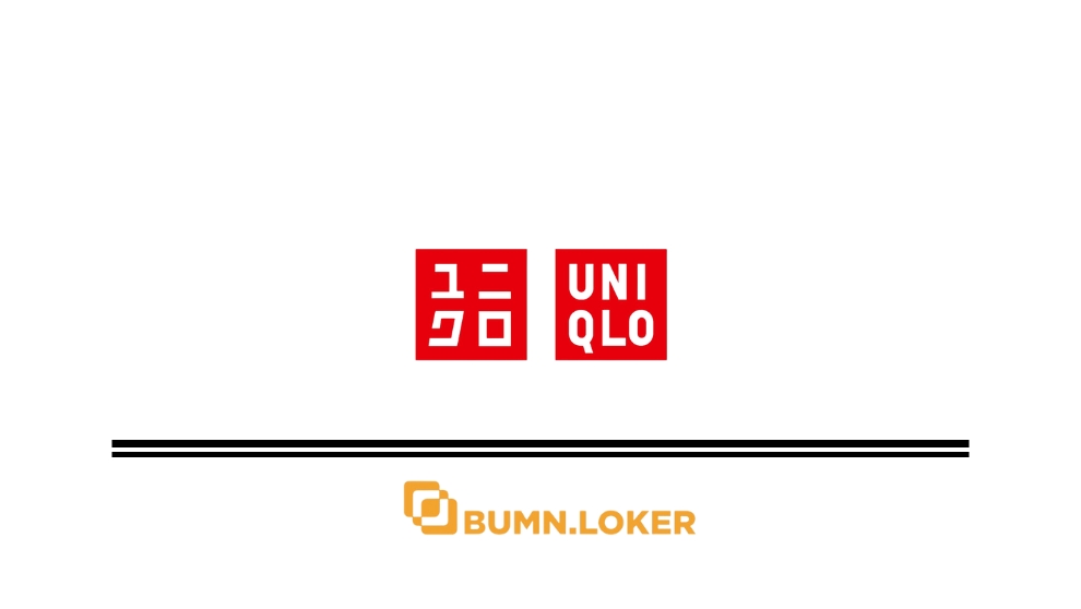 Loker PT Fast Retailing Indonesia (UNIQLO)