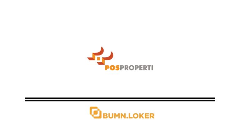 Loker PT Pos Properti Indonesia