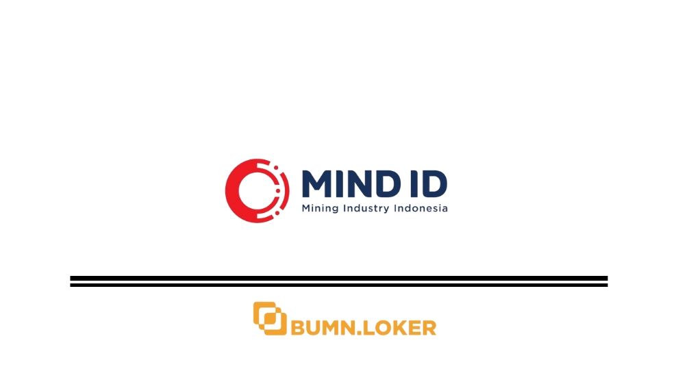 Loker PT Mining Industry Indonesia (MIND ID)