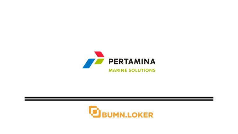 Loker PT Pertamina Marine Solutions