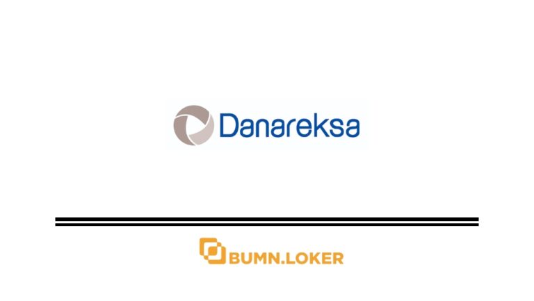 Loker - PT Danareksa (Persero)